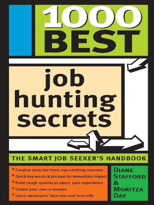 Title details for 1000 Best Job Hunting Secrets by Diane Stafford - Available